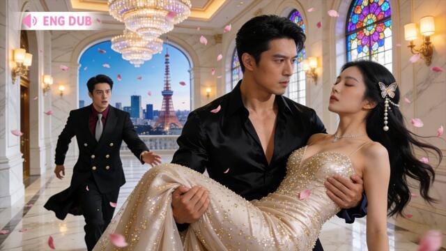 【ENG DUB】He Replaced His Fiancée with a "Dumb" Girl, Until Her REAL Billionaire Husband Arrived!