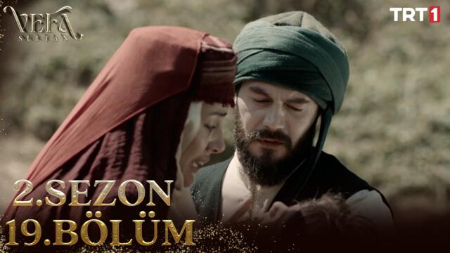 Vefa Sultan 2. Sezon 19. Bölüm @trt1