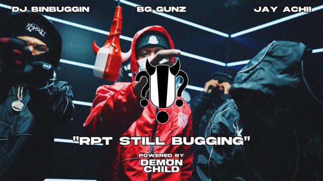 DJ BinBuggin x BG Gunz x Jay Achii- "RPT Still Bugging"I !?! Huhh Live Performance #193
