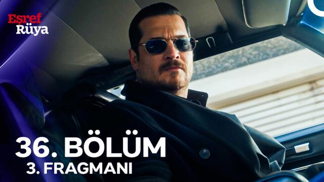 Eşref Rüya 36. Bölüm 3. Fragmanı | ''Bu Alemde Beni Bir Sen Anladın Yaşar, Sen De Yanlış Anladın''