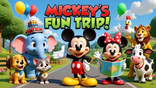 🐭 Mickey Mouse Going on a Trip with Friends 🌈