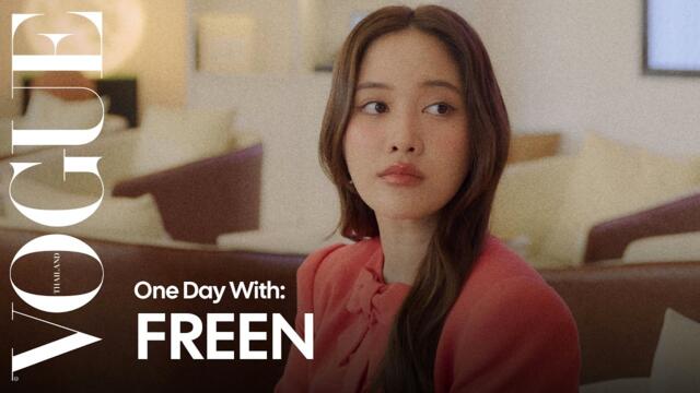 One Day With Freen ตามติดชีวิต 1 วันกับ 'ฟรีน-สโรชา' | Vogue Thailand
