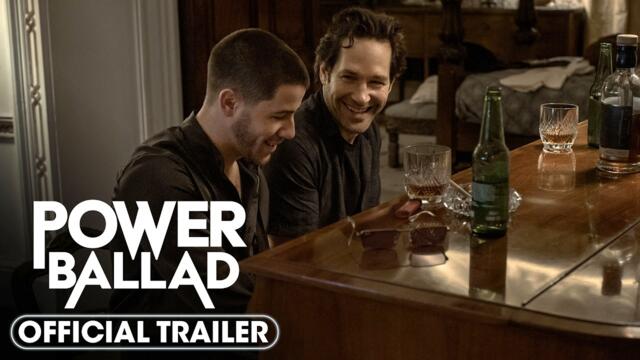 Power Ballad (2026) Official Trailer - Paul Rudd, Nick Jonas