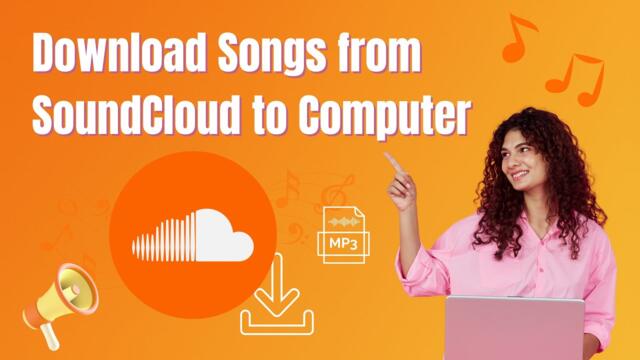 How to Download Songs from SoundCloud to Computer (SoundCloud to MP3)🎵