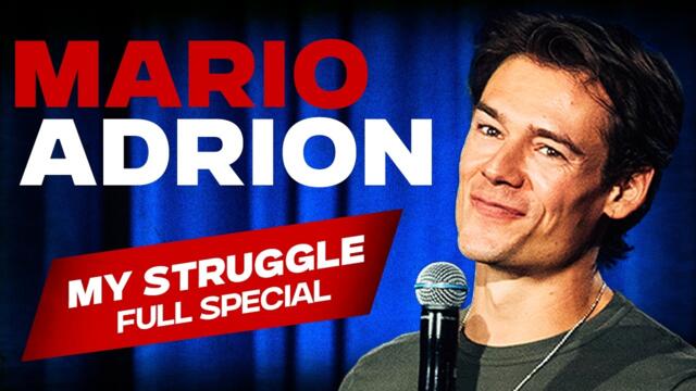 Mario Adrion: My Struggle | Full Comedy Special