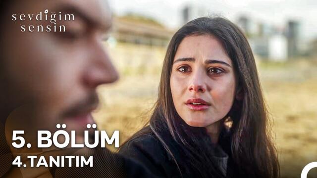 Sevdiğim Sensin 5. Bölüm 4. Tanıtım "Bana Can Veren Senin Sevdandı..."