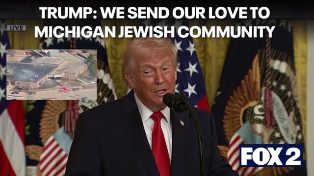 President Trump comments on Temple Israel attack in Michigan