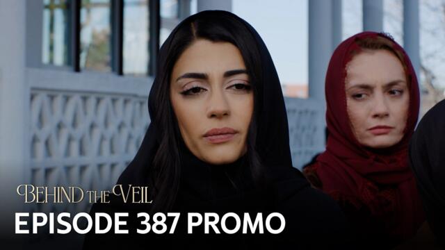 Gelin 387.Bölüm Fragmanı | Behind the Veil Episode 387 Promo