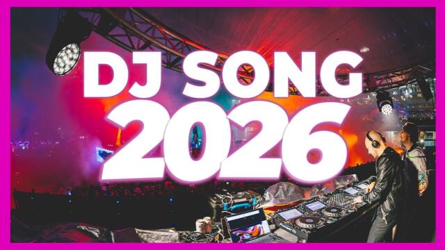 DJ SONG 2026 – Disco Remix Nonstop New Songs | DJ Party Music 2025