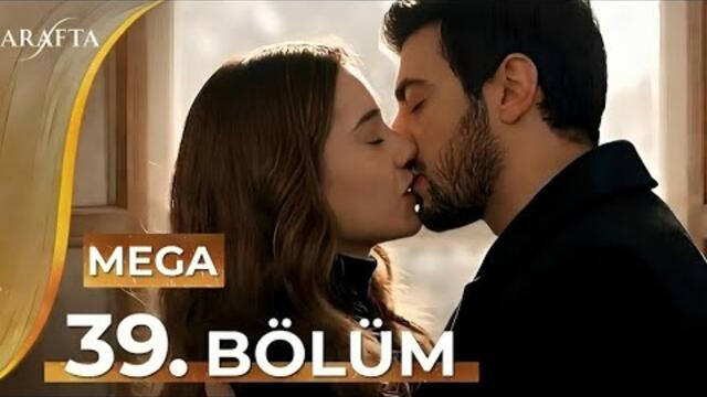 Arafta Episode 39|Mega Episode|Full Episode |turkish series english subtitles Analiz| Mercan 💔Ates