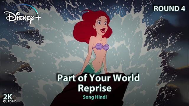 Chandreyee Bhattacharya, Part of Your World Reprise Hindi Song"(From"The Little Mermaid 1989)"Disney