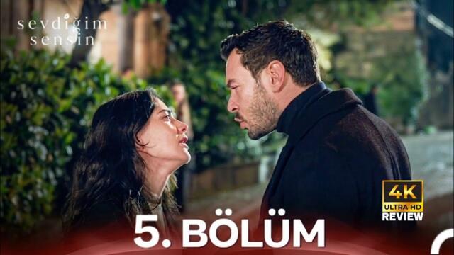 Sevdiğim Sensin 5. Bölüm | HD Review