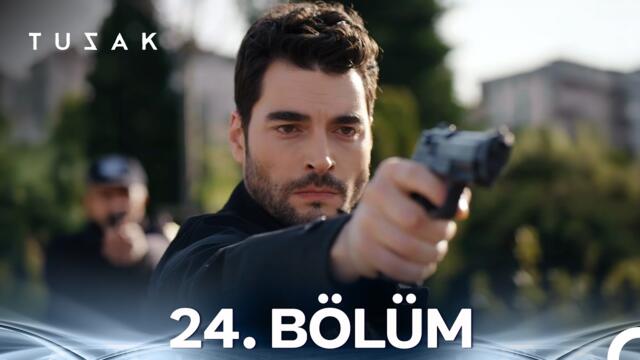 Tuzak 24. Bölüm (FULL HD)