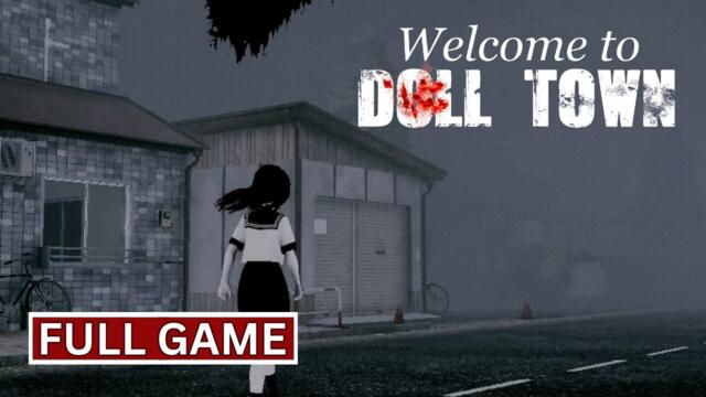 Welcome to Doll Town | Full Game | Walkthrough Gameplay No Commentary