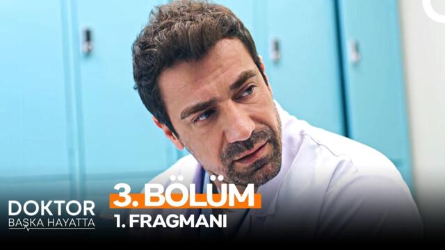 Doktor: Başka Hayatta 3. Bölüm 1. Fragmanı | "Benim Hayatımda Biri Var Mıydı?"