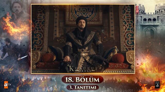 Kuruluş Orhan | 18. Bölüm 3. Tanıtımı