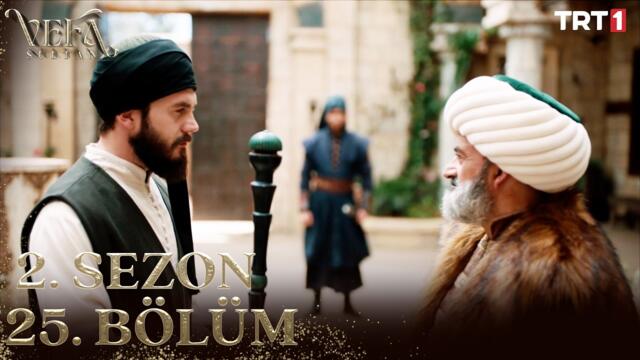 Vefa Sultan 2. Sezon 25. Bölüm @trt1