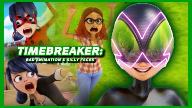 Timebreaker but it’s just goofey faces