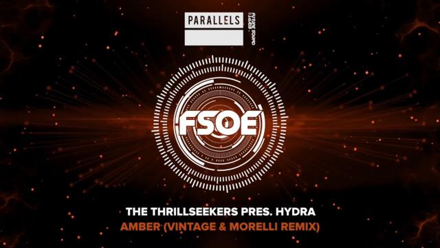 The Thrillseekers pres. Hydra - Amber (Vintage & Morelli Remix)