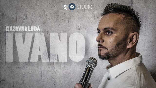 ® IVANO i SJ studio - Izazovno luda © 2026