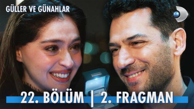 Güller ve Günahlar 22. Bölüm 2. Fragmanı | ''Benimle evlenir misin?'' 💍❤️ @kanald