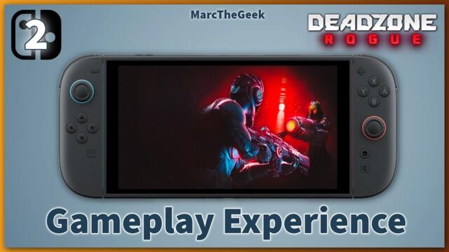 Deadzone: Rogue Initial Gameplay on Nintendo Switch 2