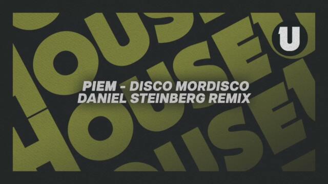 Piem - Disco Mordisco (Daniel Steinberg Remix)
