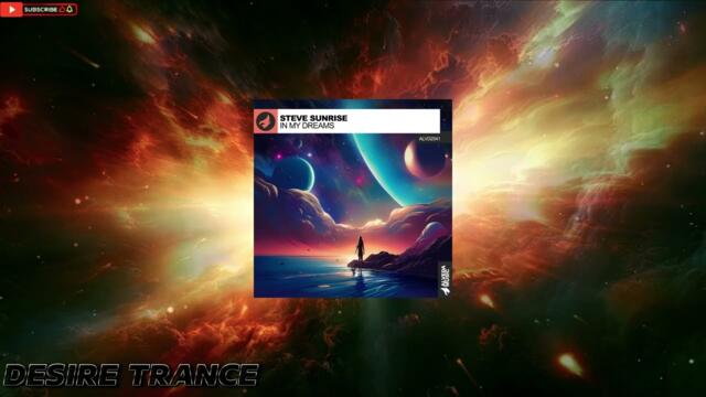 Steve Sunrise -  In My Dreams (Original Mix)[Alveda Liquid]