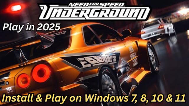 How to Install & Play NFS Underground on Windows 7, 8, 10 & 11 in 2025 🔥 | Fix Crashes & No Sound