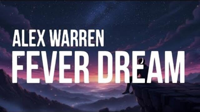 Alex Warren - Fever Dream (Lyrics Video)