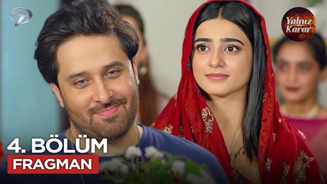 Yalnız Karar Pakistan Dizisi 4. Bölüm Fragmanı | 2 Nisan Perşembe