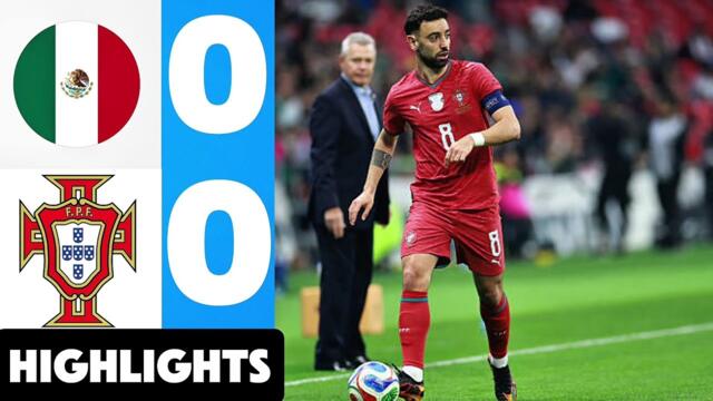 Mexico vs Portugal 0-0 🔥All Goals & Highlights friendly Match Today