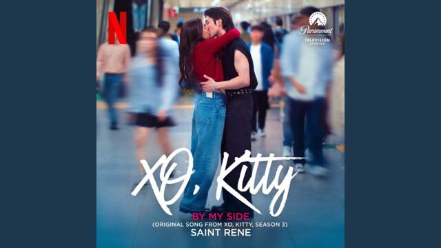 By My Side (Original Song from XO, Kitty, Season 3)