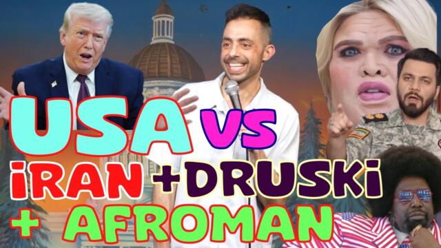 USA VS IRAN + DRUSKI + AFROMAN | STAND UP COMEDY