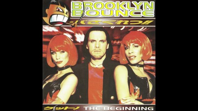 Brooklyn Bounce - The Beginning (1997)