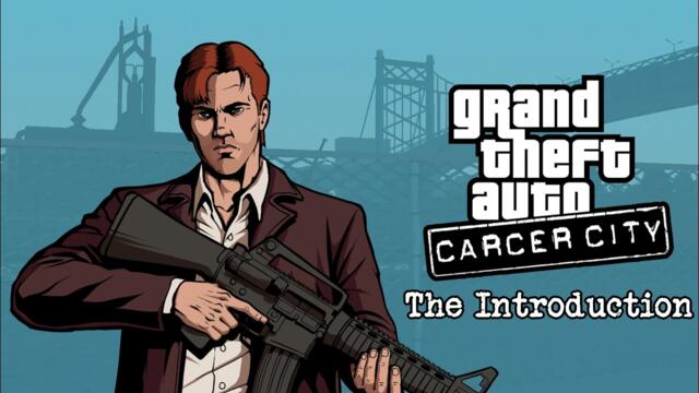 Grand Theft Auto: Carcer City - The Introduction