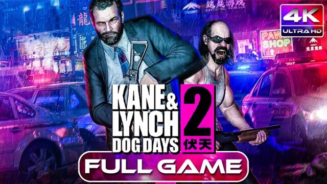 Kane & Lynch 2: Dog Days - Full Game Walkthrough | 4K 60FPS