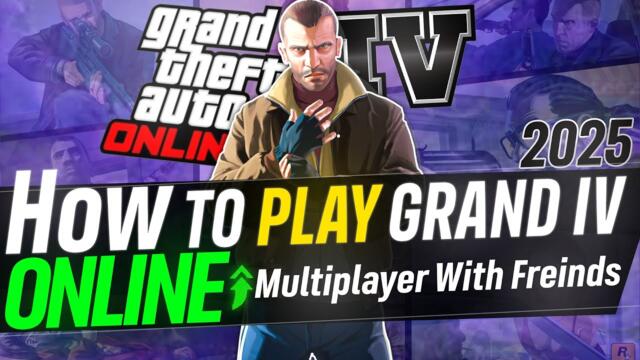How to Play GTA IV Online Multiplayer With Friends (2026 Guide)