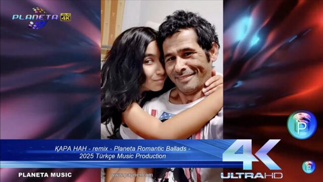 ҚАРА НАН - remix - Planeta Romantic Ballads - 2025 Türkçe Music Production
