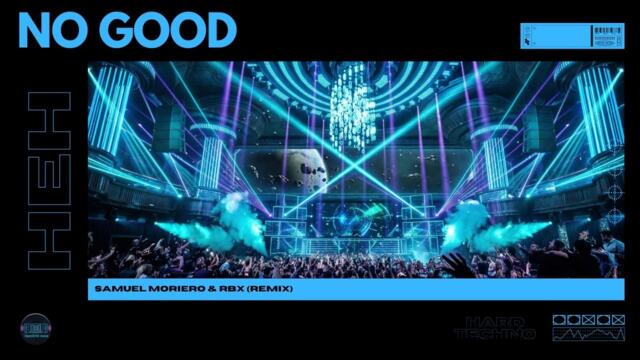 HARD TECHNO | The Prodigy - No Good (Samuel Moriero & RBX Remix)