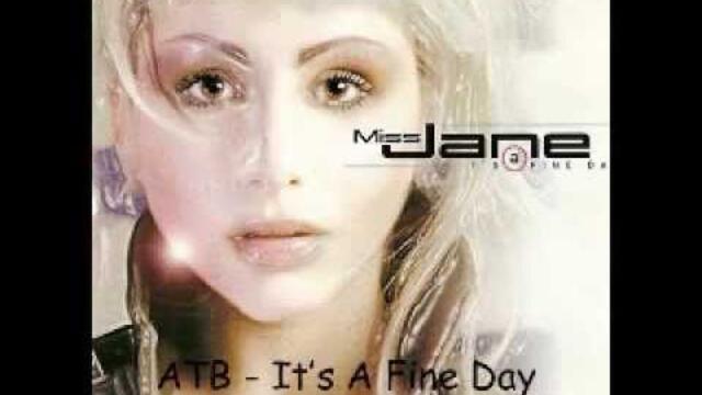 ATB - It's A Fine Day (10 Element Deep Remix)