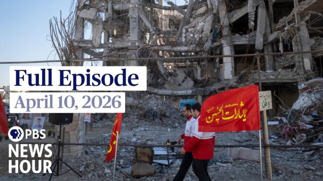 PBS News Hour full episode, April 10, 2026