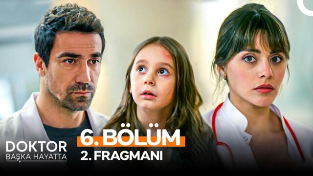 Doktor: Başka Hayatta 6. Bölüm 2. Fragmanı | "İnan Hoca'nın Bilmediği Bir Çocuğu Varmış!"