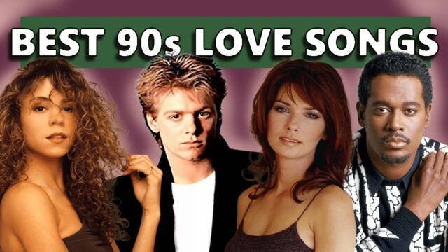 BEST 90s LOVE SONGS