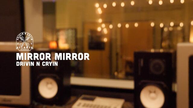 Drivin N Cryin - Mirror Mirror (Official Music Video)