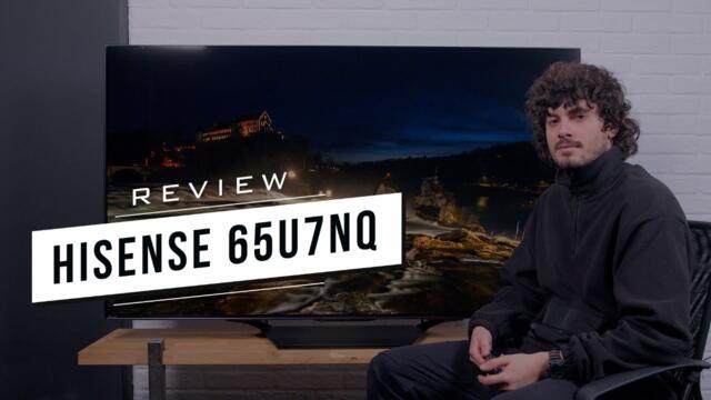 HISENSE 65U7NQ: Лидер сред Mini-LED телевизорите