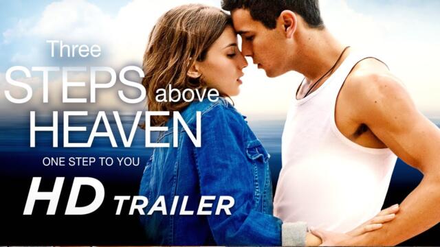 THREE STEPS ABOVE HEAVEN | Trailer (Spanish with English subs)