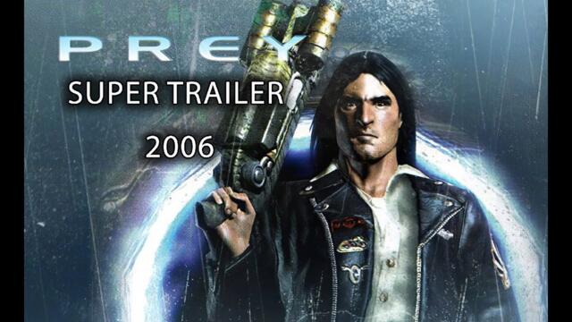 Prey 2006 - Super Trailer [HD 1080 p]