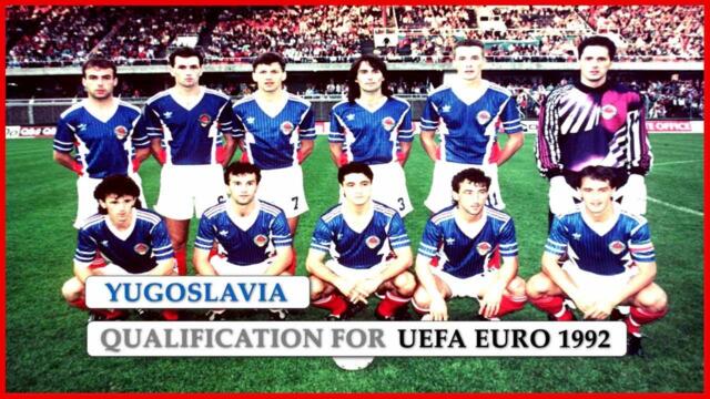 Yugoslavia - Qualification for UEFA EURO 1992
