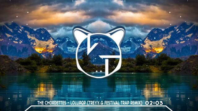 The Chordettes - Lollipop (Treyy G Festival Trap Remix)